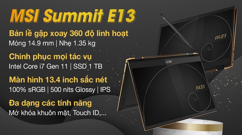 Laptop MSI Summit E13 Flip i7 1185G7 với thiết kế cực kì mỏng nhẹ và tinh tế